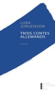 Trois contes allemands
