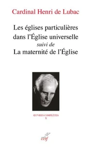 Les églises particulières dans l'Eglise universelle
