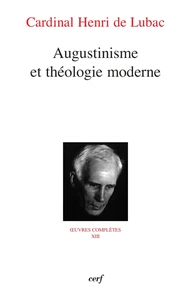 Augustinisme et théologie moderne