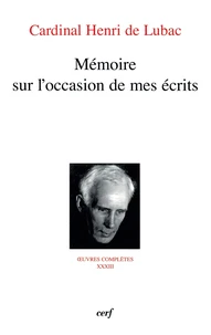 Mémoire sur l'occasion de mes écrits