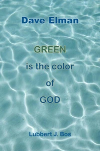 Dave Elman - Green is the color of GOD