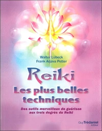 Reiki, les plus belles techniques