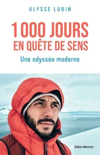 1 000 Jours en quête de sens