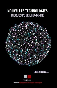 Lubna Brioual - Nouvelles technologies - Risques pour l'humanité ?.