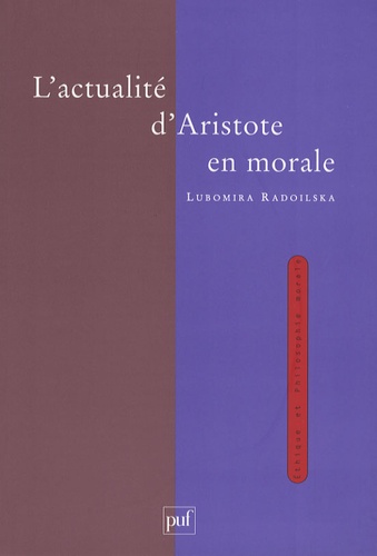 Lubomira Radoilska - L'actualité d'Aristote en morale.
