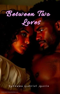 Between Two Loves