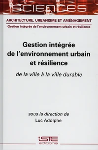 Gestion intégrée de l’environnement urbain et résilience