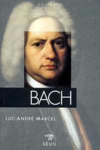 Luc-André Marcel - Bach.