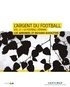 Luc Arrondel et Richard Duhautois - L'Argent du football - Volume 3, Les Femmes.