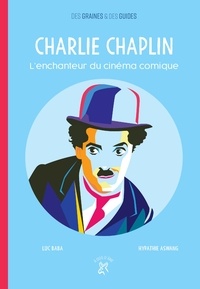 Charlie Chaplin - Lenchanteur du cinéma comique.pdf