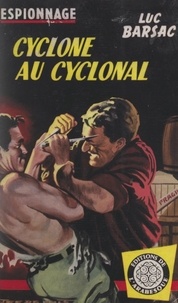 Luc Barsac - Cyclone au cyclonal.
