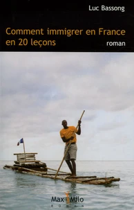 Comment immigrer en France en 20 leçons