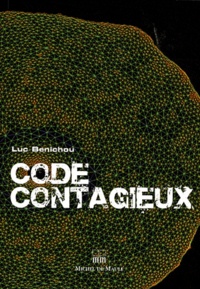 Luc Benichou - Code contagieux.