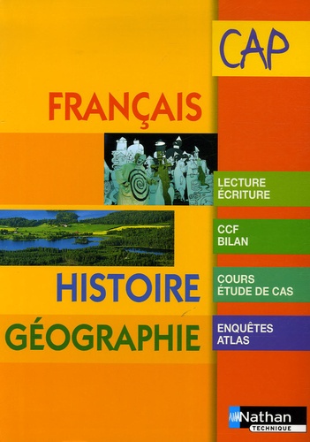 Luc Biencourt et Véronique Bourguignon - Français Histoire Géographie CAP.