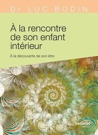 À la rencontre de son enfant intérieur