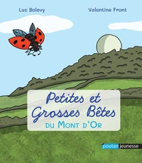 Petites et grosses bêtes du Mont d'Or