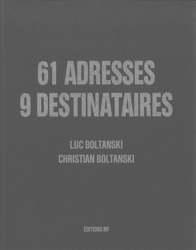 Luc Boltanski et Christian Boltanski - 61 adresses, 9 destinataires.