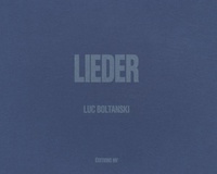 Luc Boltanski - Lieder.