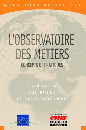 Luc Boyer et Aline Scouarnec - L'observatoire des métiers - Concepts et pratiques.