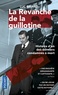 Luc Briand - La revanche de la guillotine - L'affaire Carrein.