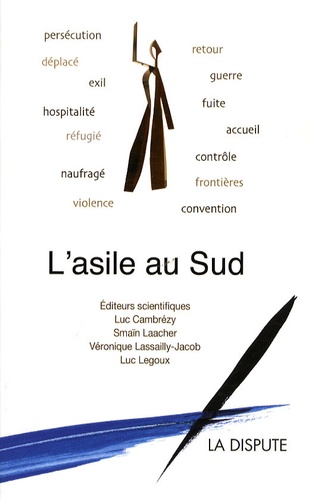 Luc Cambrézy et Smaïn Laacher - L'asile au Sud.