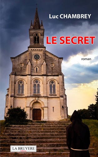 Luc Chambrey - Le secret.