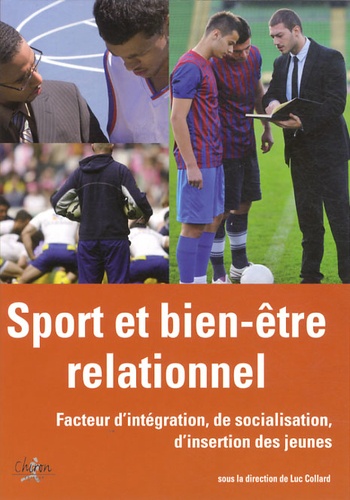 Luc Collard - Sport & bien-être relationnel - Un autre aspect de la santé.