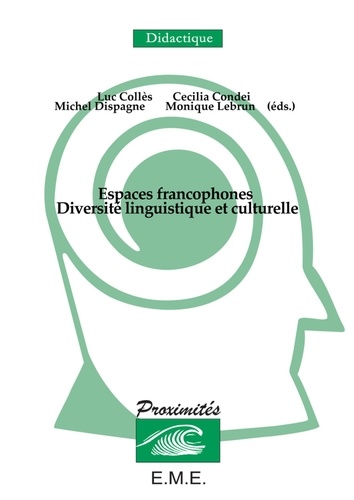 Luc Collès - Espaces francophones : diversité linguistique et culturelle.