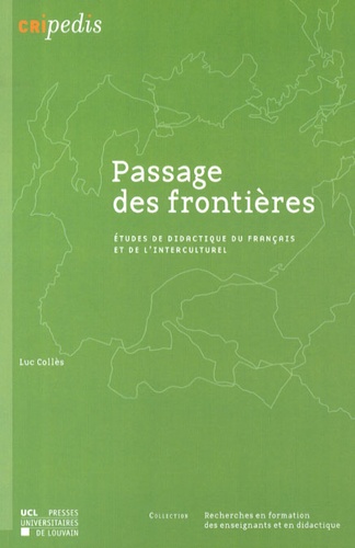 Passage des frontières. Etudes de didactique du français et de l'interculturel