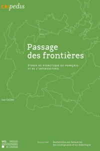Luc Collès - Passage des frontières - Etudes de didactique du français et de l'interculturel.