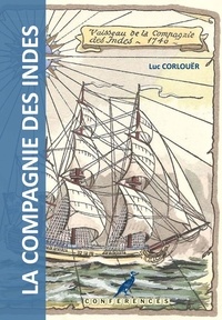 Luc Corlouër - La Compagnie des Indes - Conférence #12 - Conférence #12.