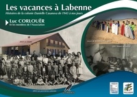 Luc Corlouër et Casanova association Danielle - Les vacances à Labenne - Histoire de la colonie Danielle Casanova - Sud-Ouest.