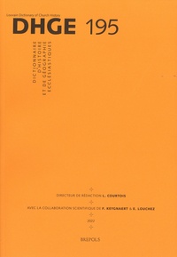 Luc Courtois - Dictionnaire d’Histoire et de Géographie Ecclésiastiques - Fascicule 195.