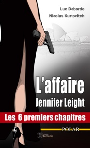 Luc Deborde - L'affaire jennifer leight - texte integral.