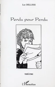 Perdu Pour Perdu