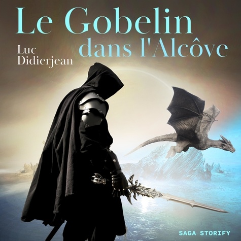 Luc DidierJean et Olivier Lovero - Le Gobelin dans l'Alcôve.