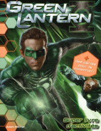 Luc Doligez - Green Lantern - Super livre d'activités.