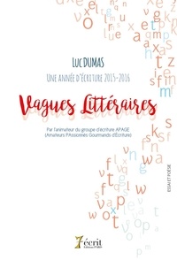 Luc Dumas - Vagues littéraires.