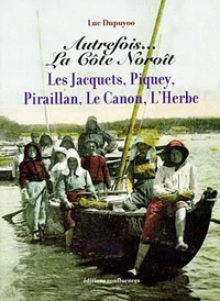 Autrefois...la côte Noroît