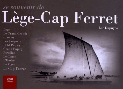 Luc Dupuyoo - Se souvenir de Lège-Cap Ferret.