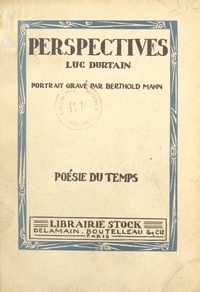 Luc Durtain et Berthold Mahn - Perspectives.