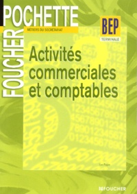 Luc Fages - Activités commerciales et comptables Terminale BEP métiers du secrétariat.