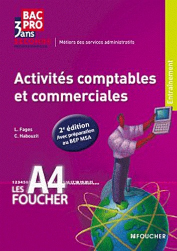 Luc Fages et Christian Habouzit - Activités comptables et commerciales 2e Bac pro Métiers des services administratifs.