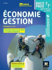 Luc Fages - Economie Gestion 1re/Tle Bacs Pros industriels et ASSP - Modules 2, 3, 4.
