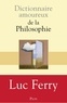 Luc Ferry - Dictionnaire amoureux de la philosophie.