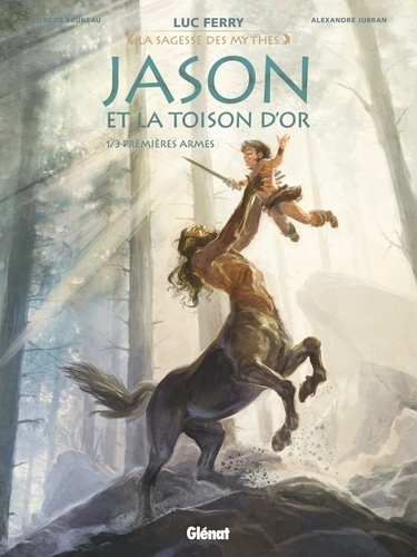 Jason et la toison d'or Tome 1 Premières armes