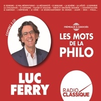 Luc Ferry - Les mots de la philo.