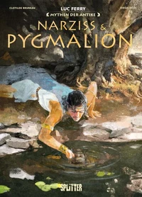 Mythen der Antike: Narziss &amp; Pygmalion