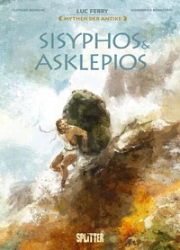 Mythen der Antike: Sisyphos &amp; Asklepios (Graphic Novel)
