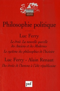 Luc Ferry et Alain Renaut - Philosophie politique.